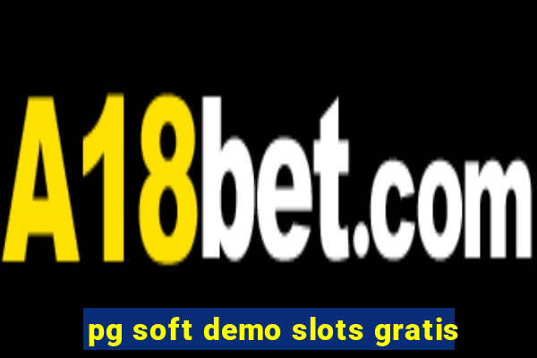 pg soft demo slots gratis